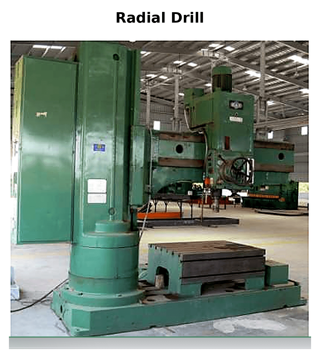 Radial Drill